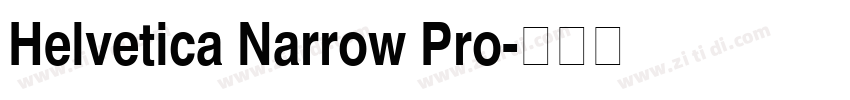 Helvetica Narrow Pro字体转换